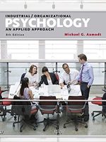 Industrial Organizational Psychology An Applied Approach