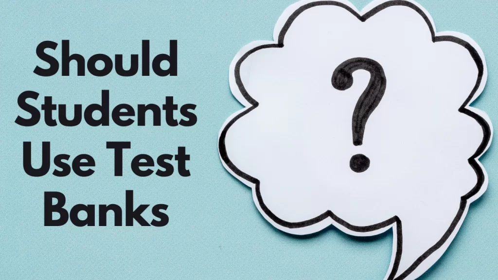 Should Students Use Test Banks